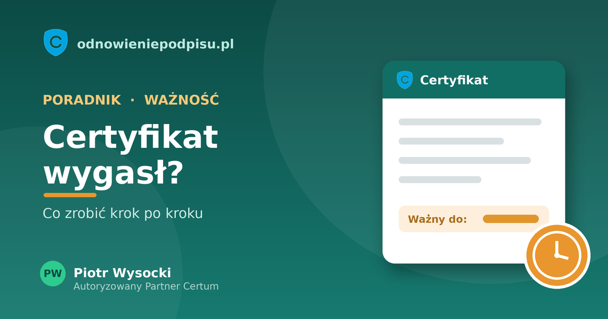 Certyfikat Certum wygasł — co zrobić?