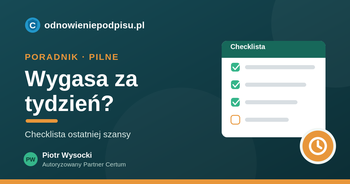 Podpis kwalifikowany wygasa za tydzień? Checklista ostatniej szansy